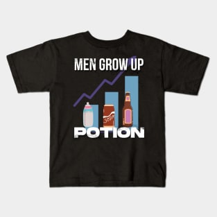 Men Grow Up Potion Kids T-Shirt